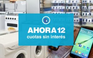 programa Ahora 12 para la compra de electrodomésticos y telefonía